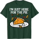 Thanksgiving Just Here For Pie Pumpkin Fall Men Women Kids T-Shirt - T-Shirt | Forest