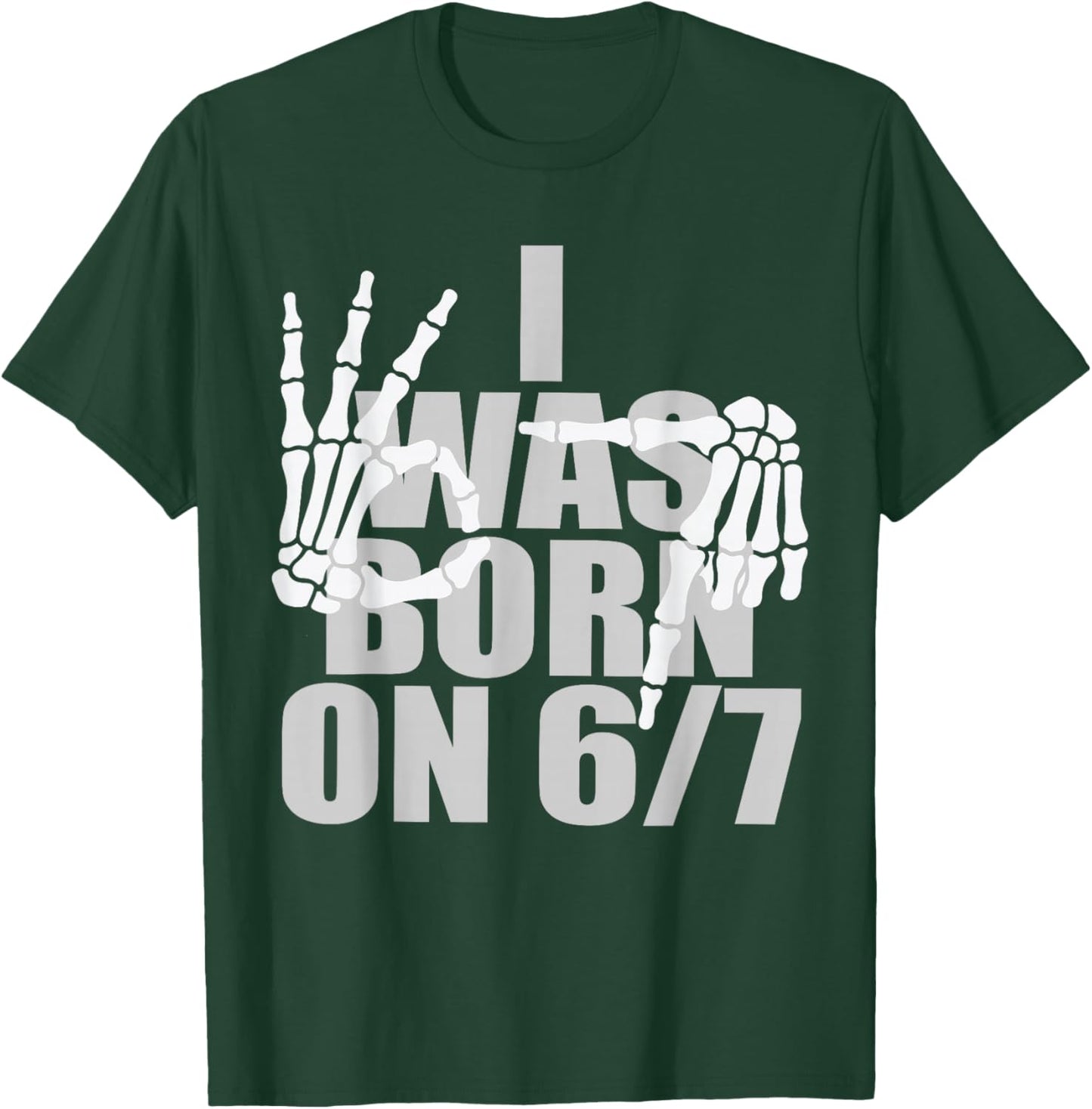 June 7 Birthday 6 7 Meme Bruh I was Born on 6/7 Funny Boys T-Shirt - T-Shirt | Forest