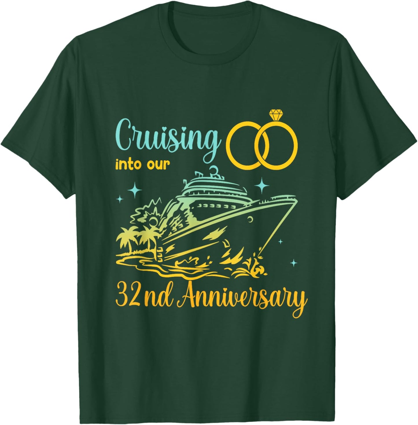 Cruising Into Our 32nd Anniversary Cruise Couples Matching T-Shirt - T-Shirt | Forest