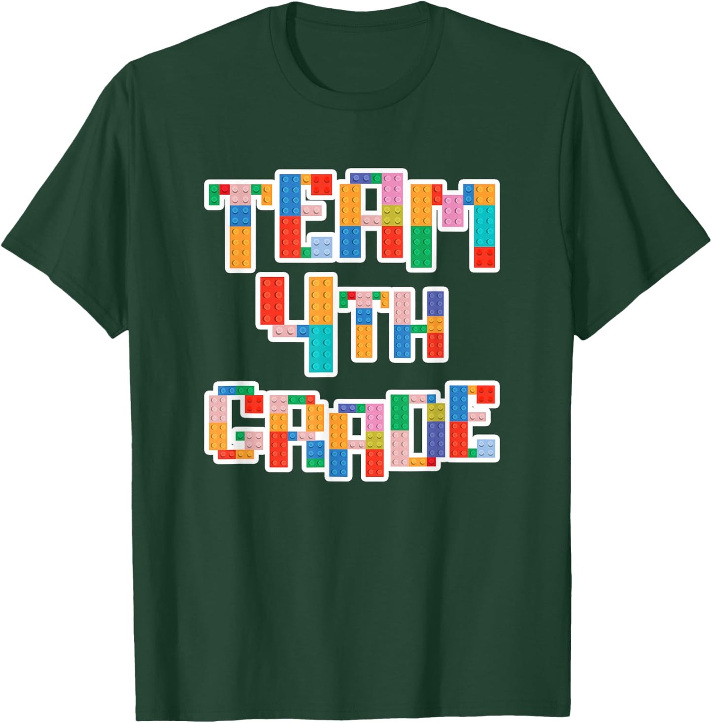 Team 4th Grade Building Blocks Bricks Theme Teacher Team T-Shirt - T-Shirt | Forest