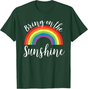Sunshine Shirt Bring On The Summer Spring Rainbow Gift T-Shirt - T-Shirt | Forest