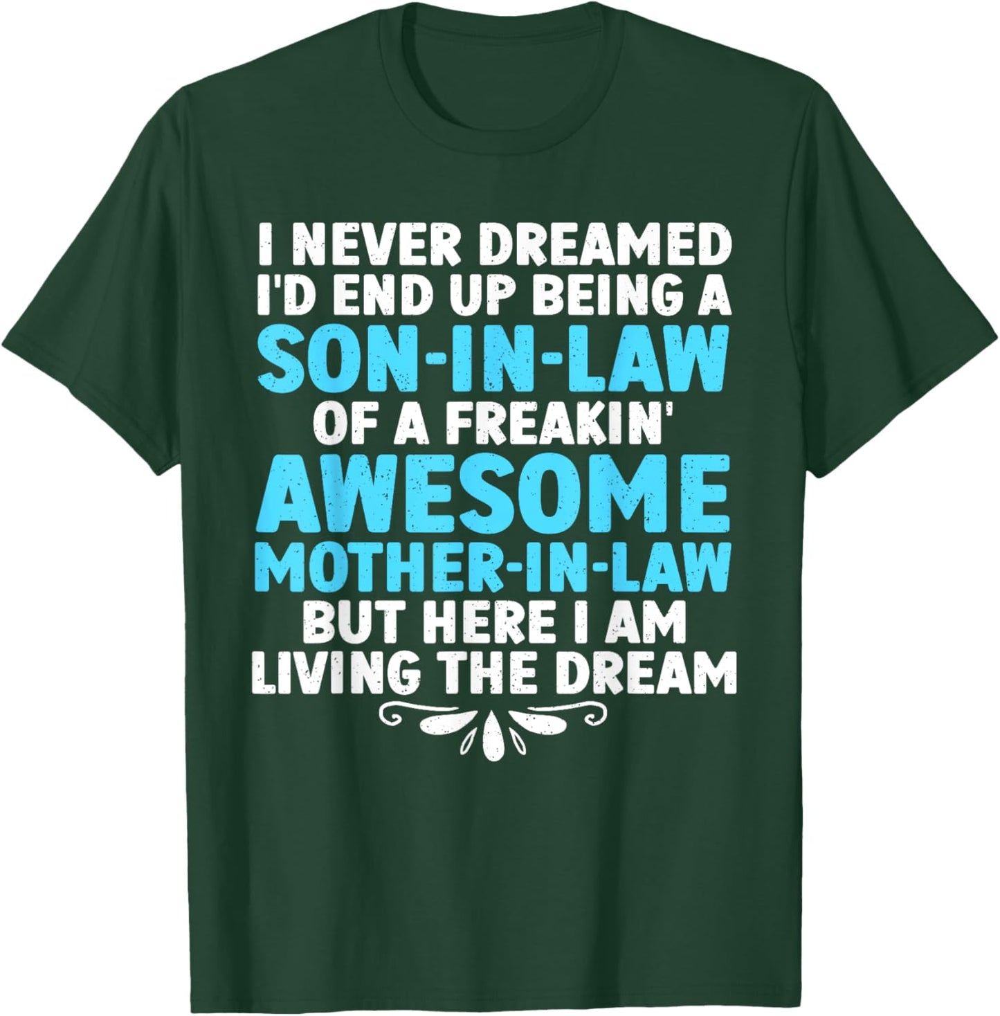 Son In Law Art From Mother In Law Boys Son In Law T-Shirt - T-Shirt | Forest