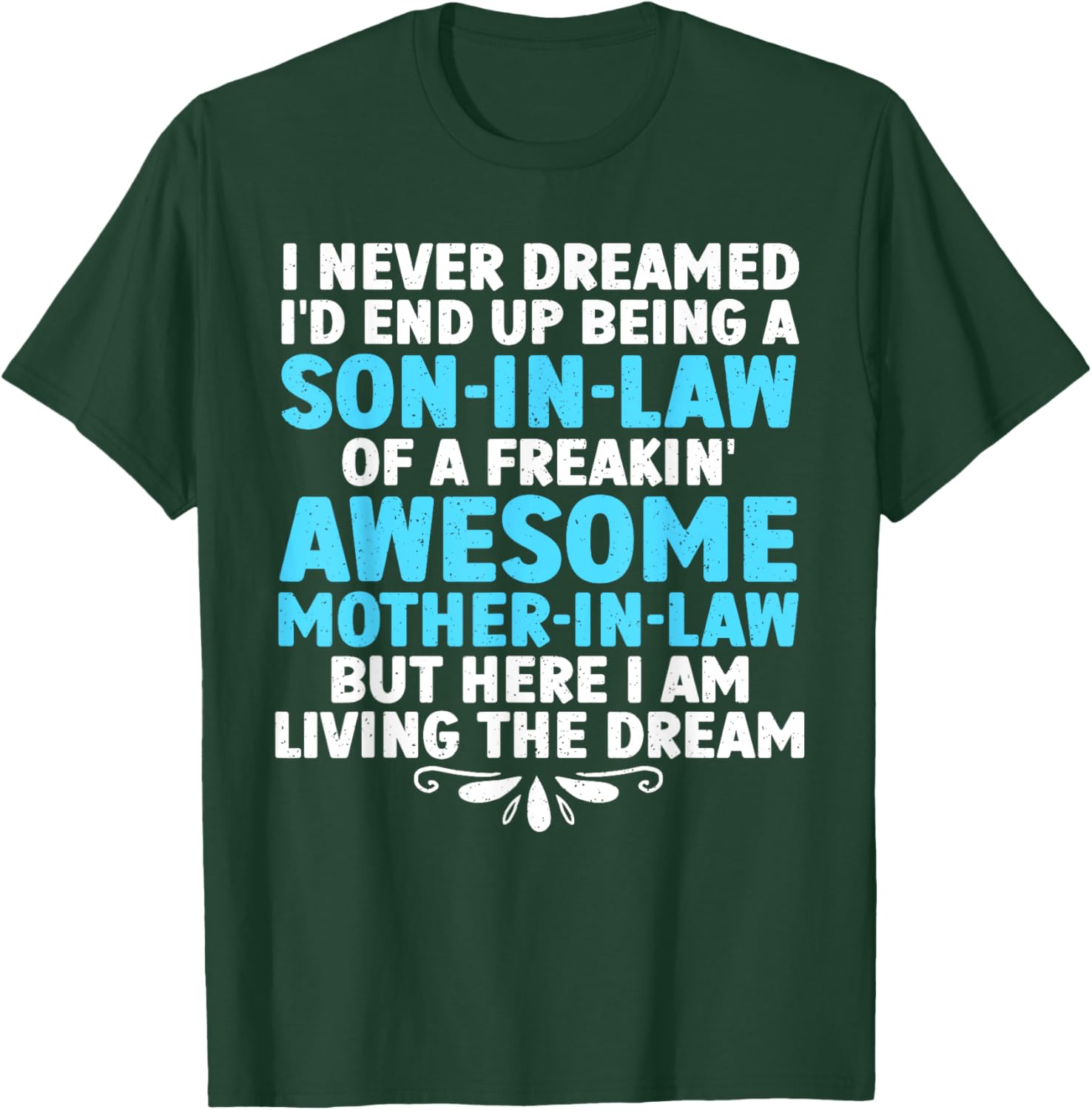 Son In Law Art From Mother In Law Boys Son In Law T-Shirt - T-Shirt | Forest