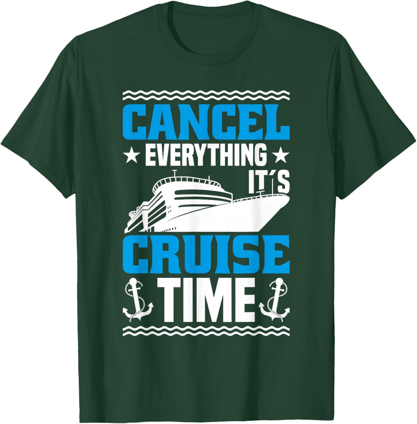 Cruising Ship Vacation Party & Family Cruising Crew Cruise T-Shirt - T-Shirt | Forest