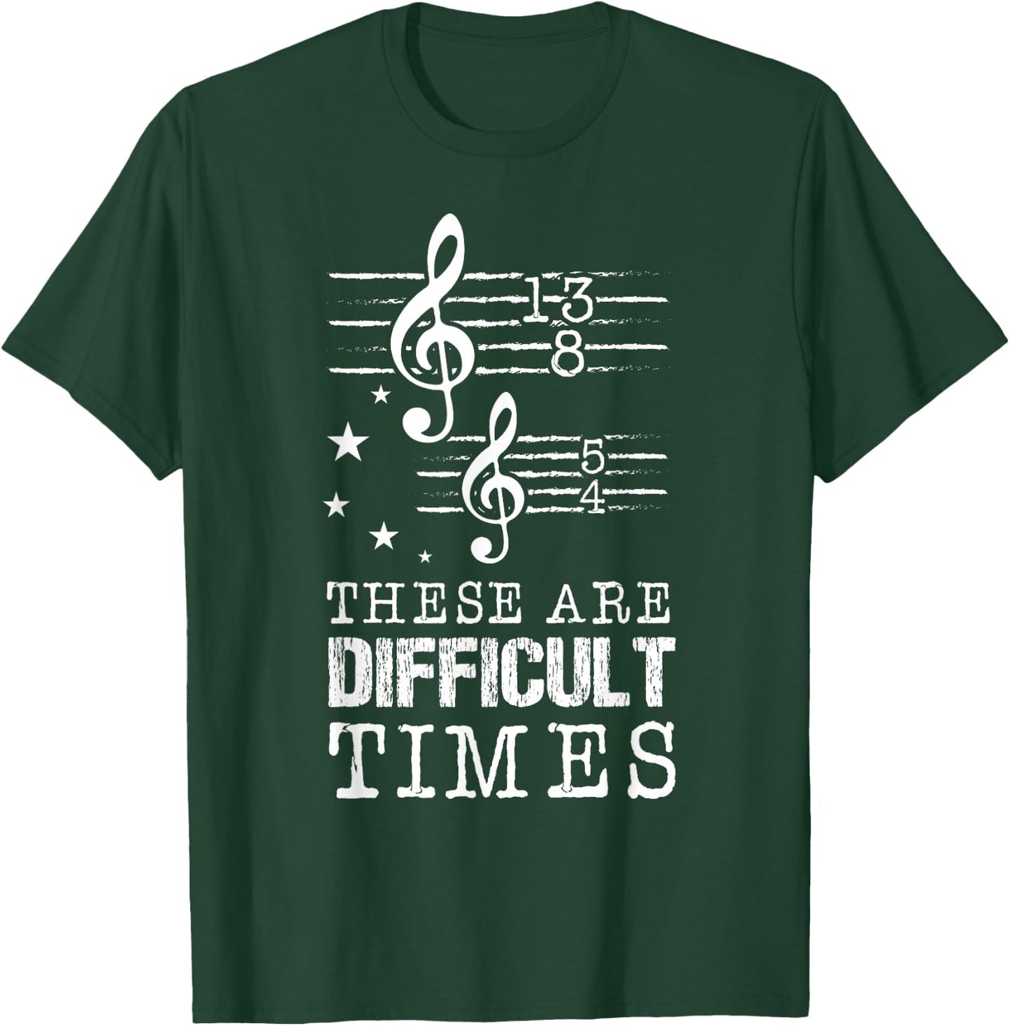 These Are Difficult Times Musical Page Note Opera Orchestra T-Shirt - T-Shirt | Forest