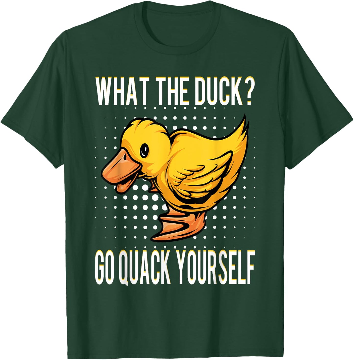 What The Duck | Funny Duck Saying Gift T-Shirt - T-Shirt | Forest