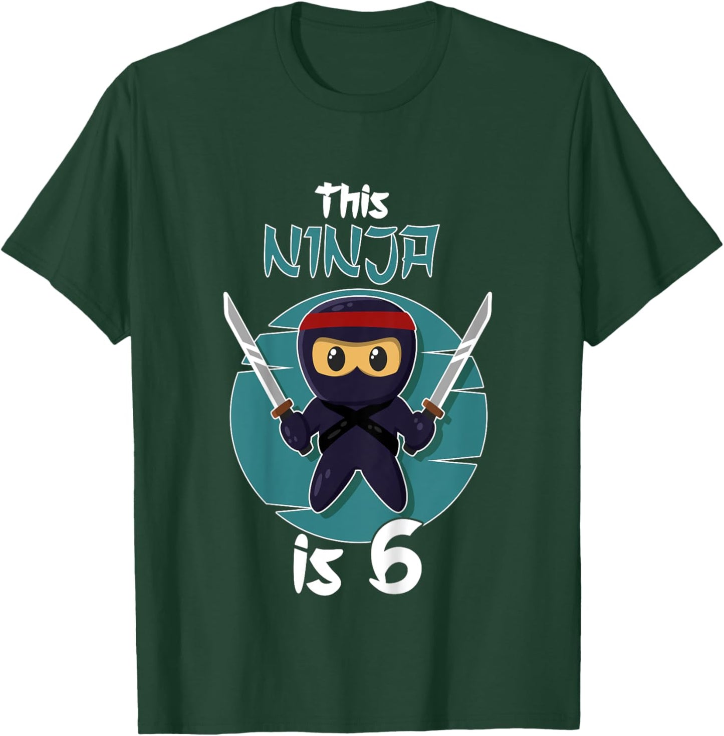 This Ninja Is 6 Birthday Boy Girl Ninja 6th Birthday T-Shirt - T-Shirt | Forest