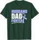 Husband Dad Fighter Esophagus Esophageal Cancer Awareness T-Shirt - T-Shirt | Forest