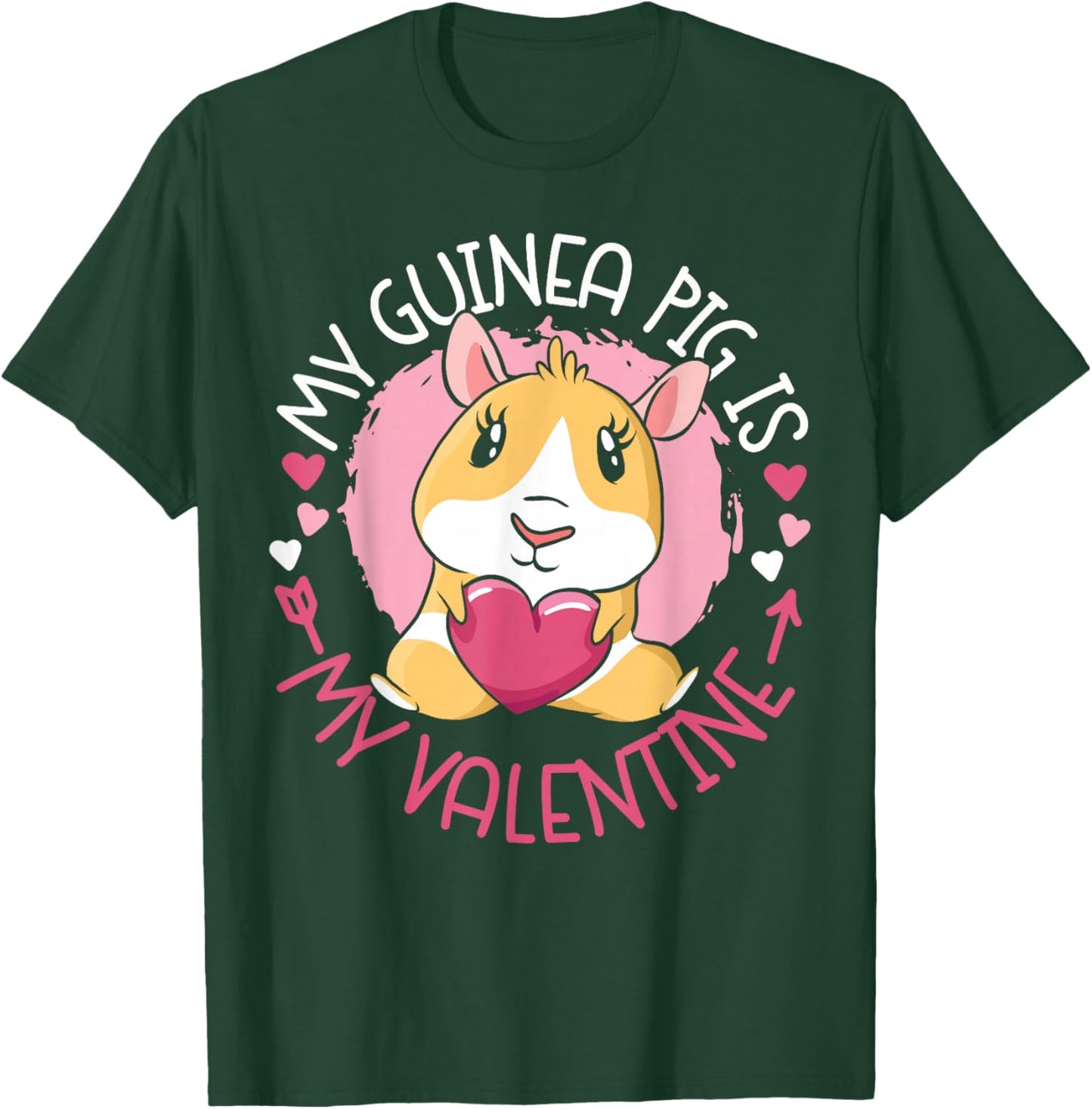 Guinea Pig Valentines Day My Guinea Pig Is My Valentine T-Shirt - T-Shirt | Forest
