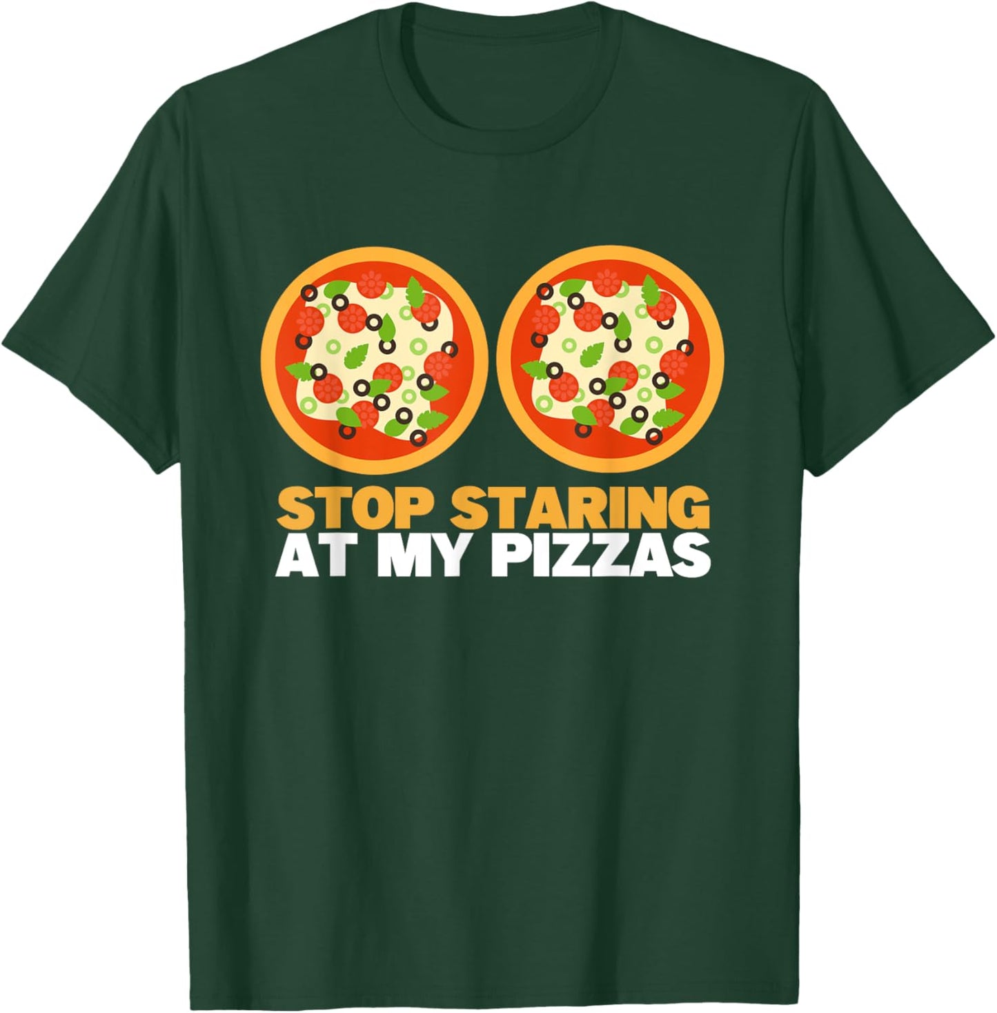 Stop Staring at My Pizza Lover Funny Women Pizza T-Shirt - T-Shirt | Forest