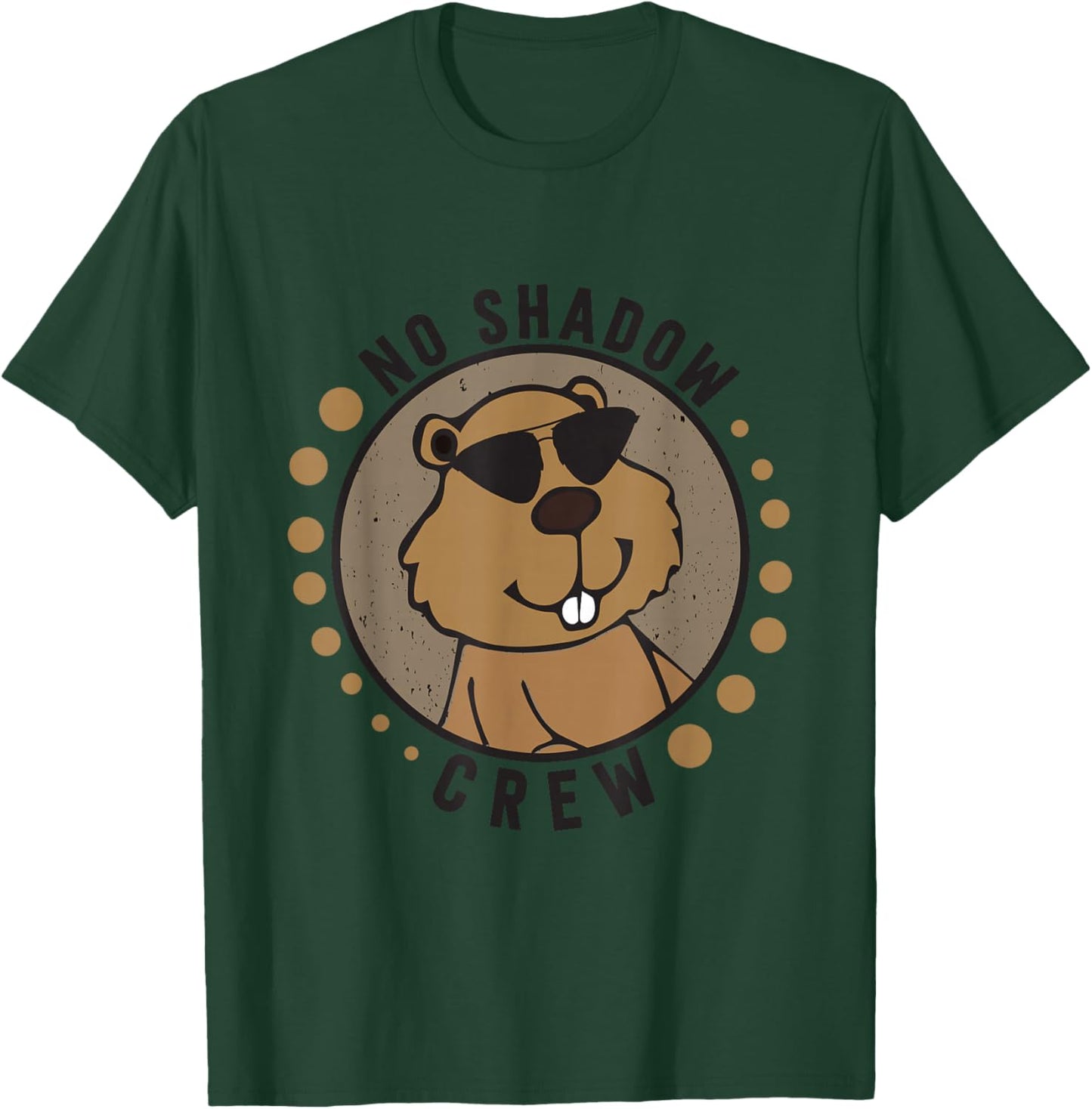 Team No Shadow Crew Groundhog Day 2026 T-Shirt - T-Shirt | Forest