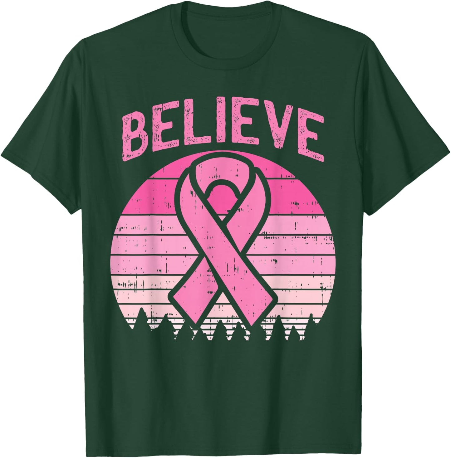 Believe Breast Cancer Awareness Pink Ribbon Women Survivor T-Shirt - T-Shirt | Forest