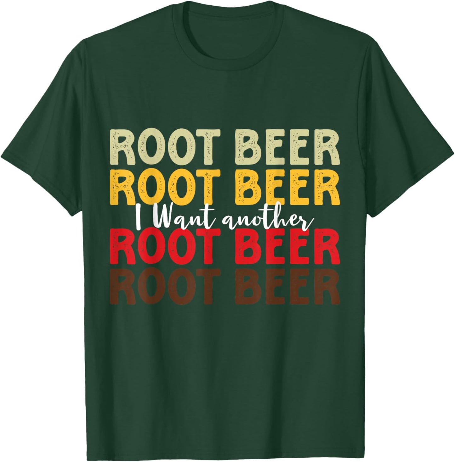 Vintage I Want Another Root Beer Men Women T-Shirt - T-Shirt | Forest