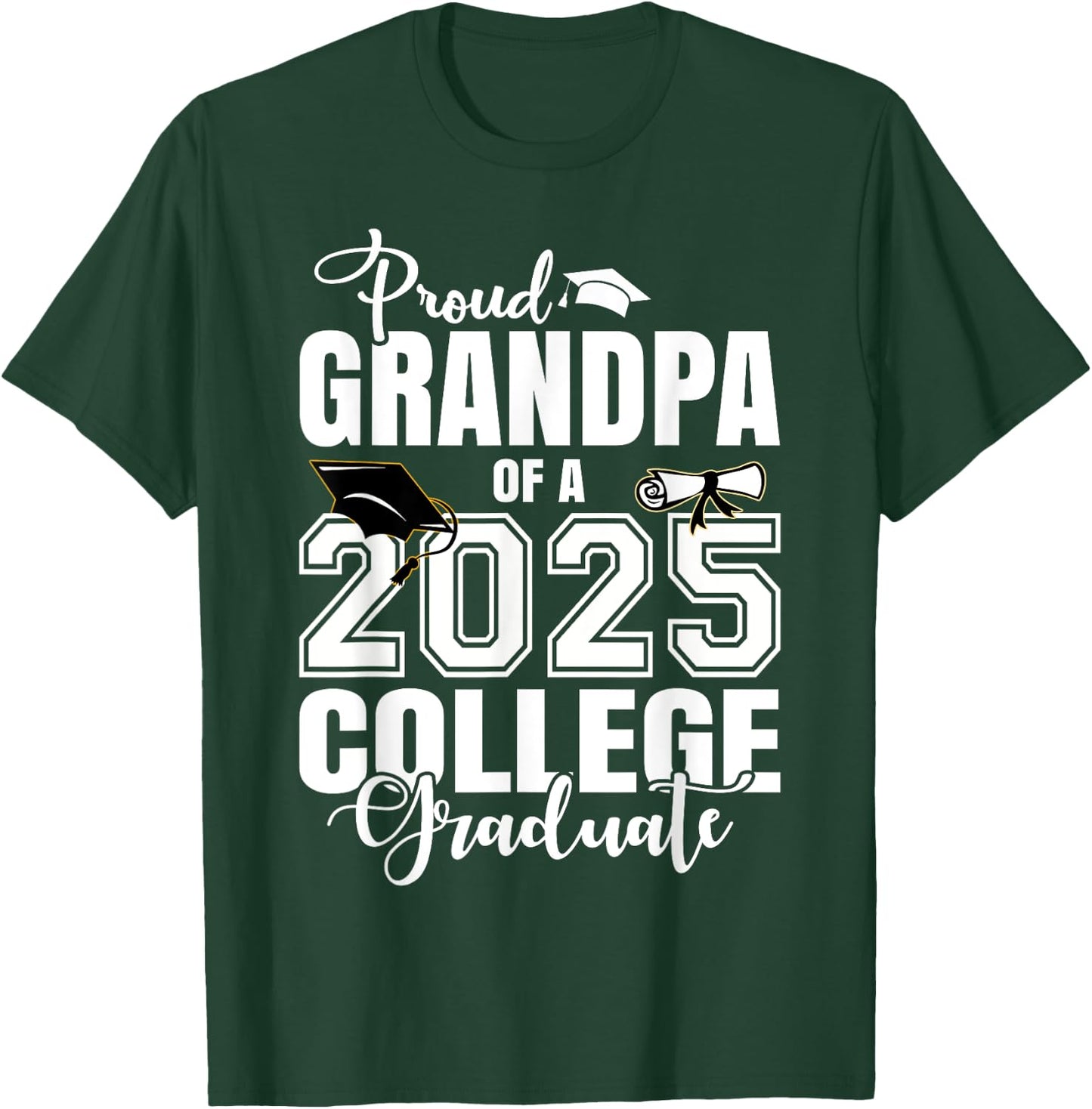 Proud Grandma Of A 2025 College Graduate Graduation T-Shirt - T-Shirt | Forest