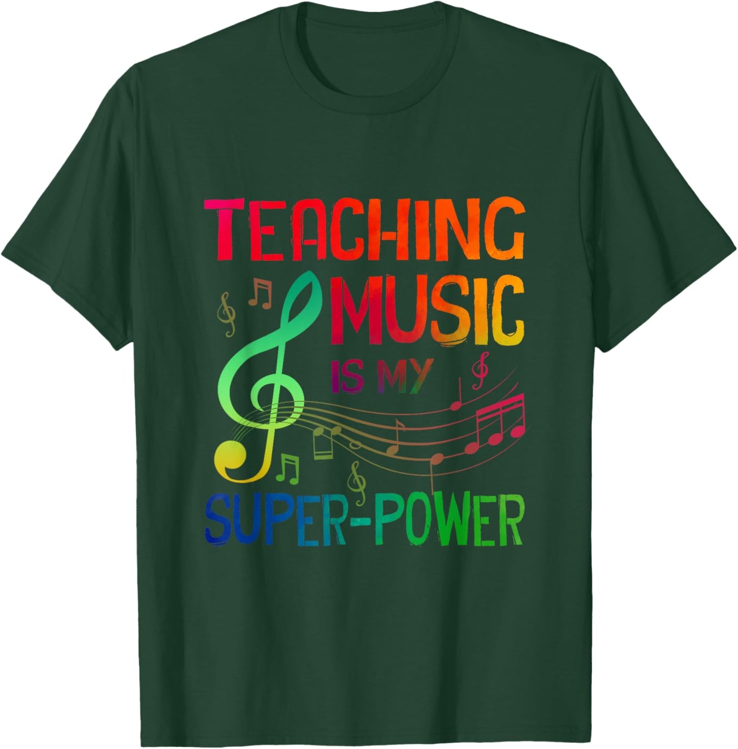 Teaching Music Is My Superpower Back To School Music Teacher Women T-Shirt - T-Shirt | Forest