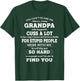 You Can't Scare Me I have A Crazy Grandpa T-Shirt - T-Shirt | Forest