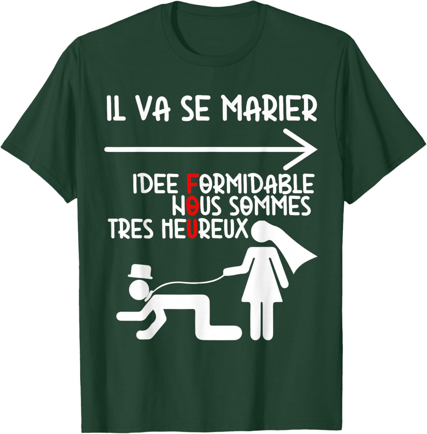 EVG Humour Mariage - Il va se marier, idée formidable T-Shirt - T-Shirt | Forest