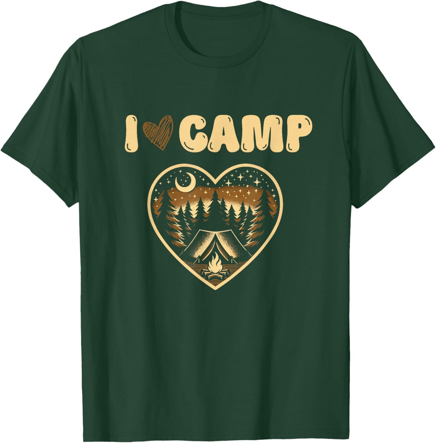 I love camp Funny Glamping Camping Lover Design T-Shirt - T-Shirt | Forest