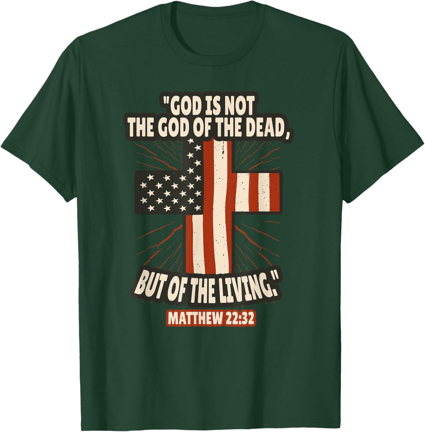 Matthew 22:32 Bible Verses Scripture T-Shirt - T-Shirt | Forest