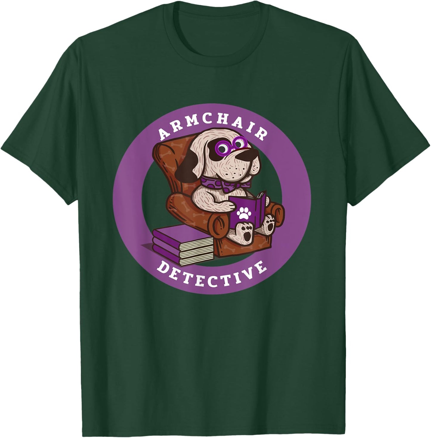 Armchair Detective true crime gift who like Dogs T-Shirt - T-Shirt | Forest