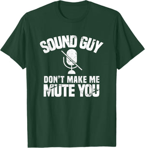 Sound Guy Music Tech Audio Engineer Funny T-Shirt - T-Shirt | Forest