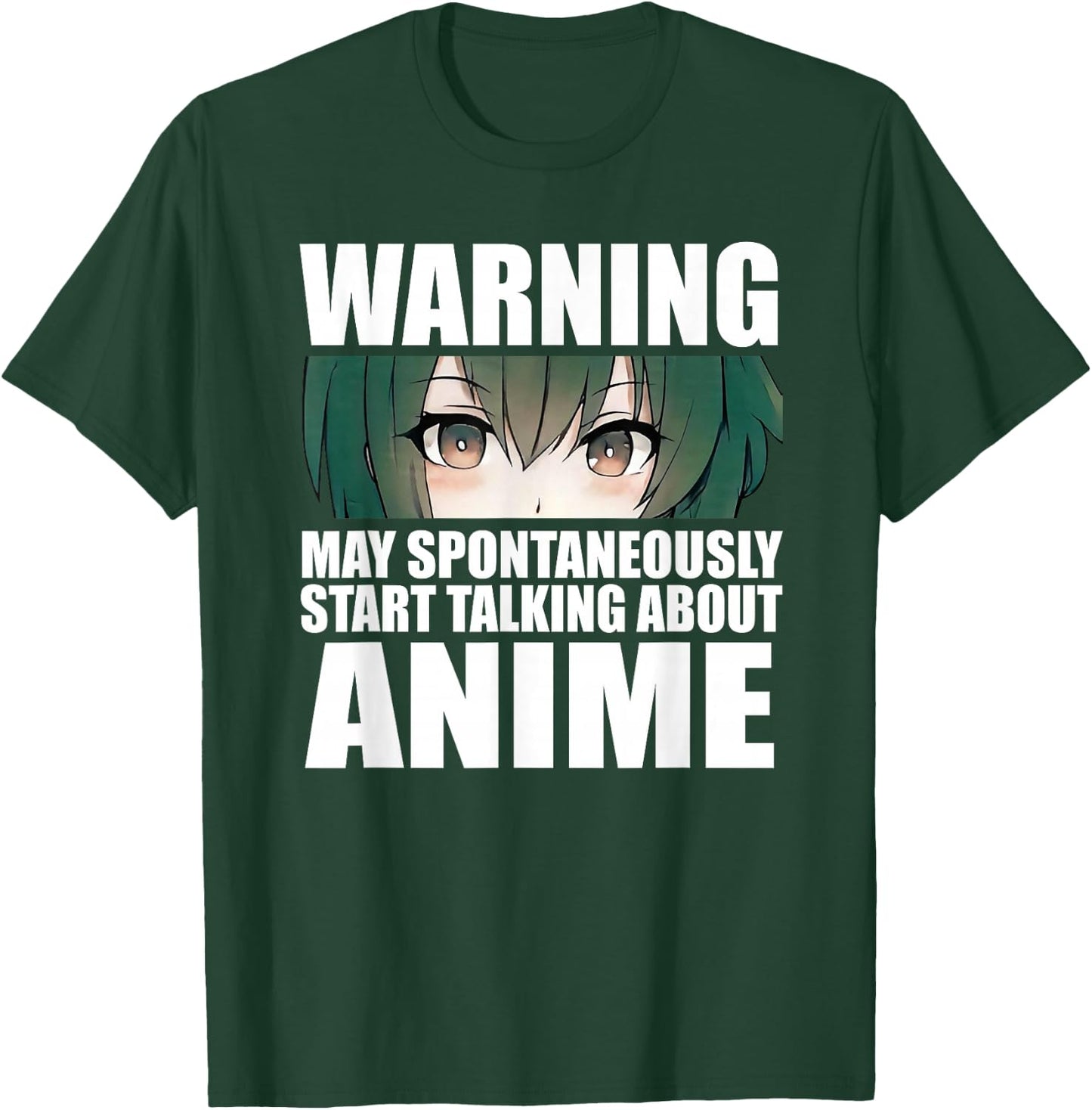 Warning May Spontaneously Start Talking About Anime T-Shirt - T-Shirt | Forest
