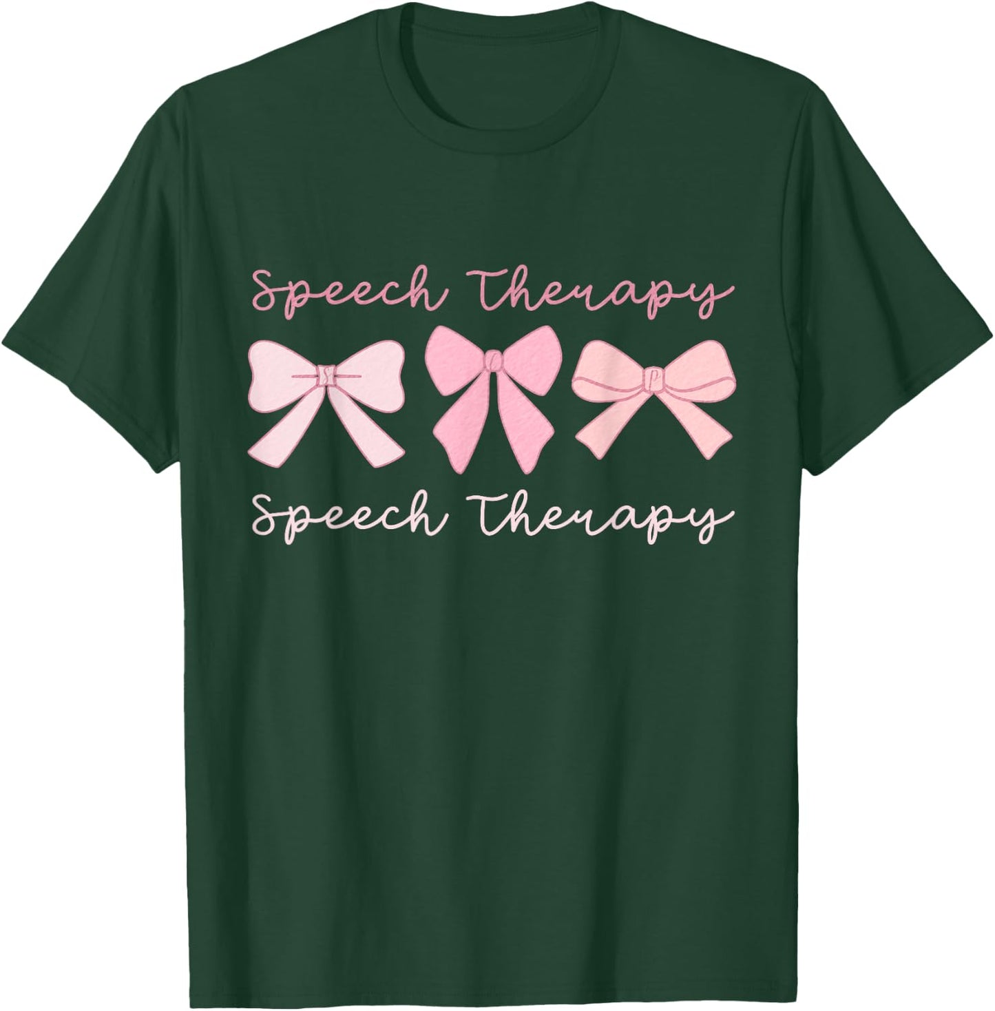Speech Therapy Coquette Pink Bows SLP Speech Pathology T-Shirt - T-Shirt | Forest