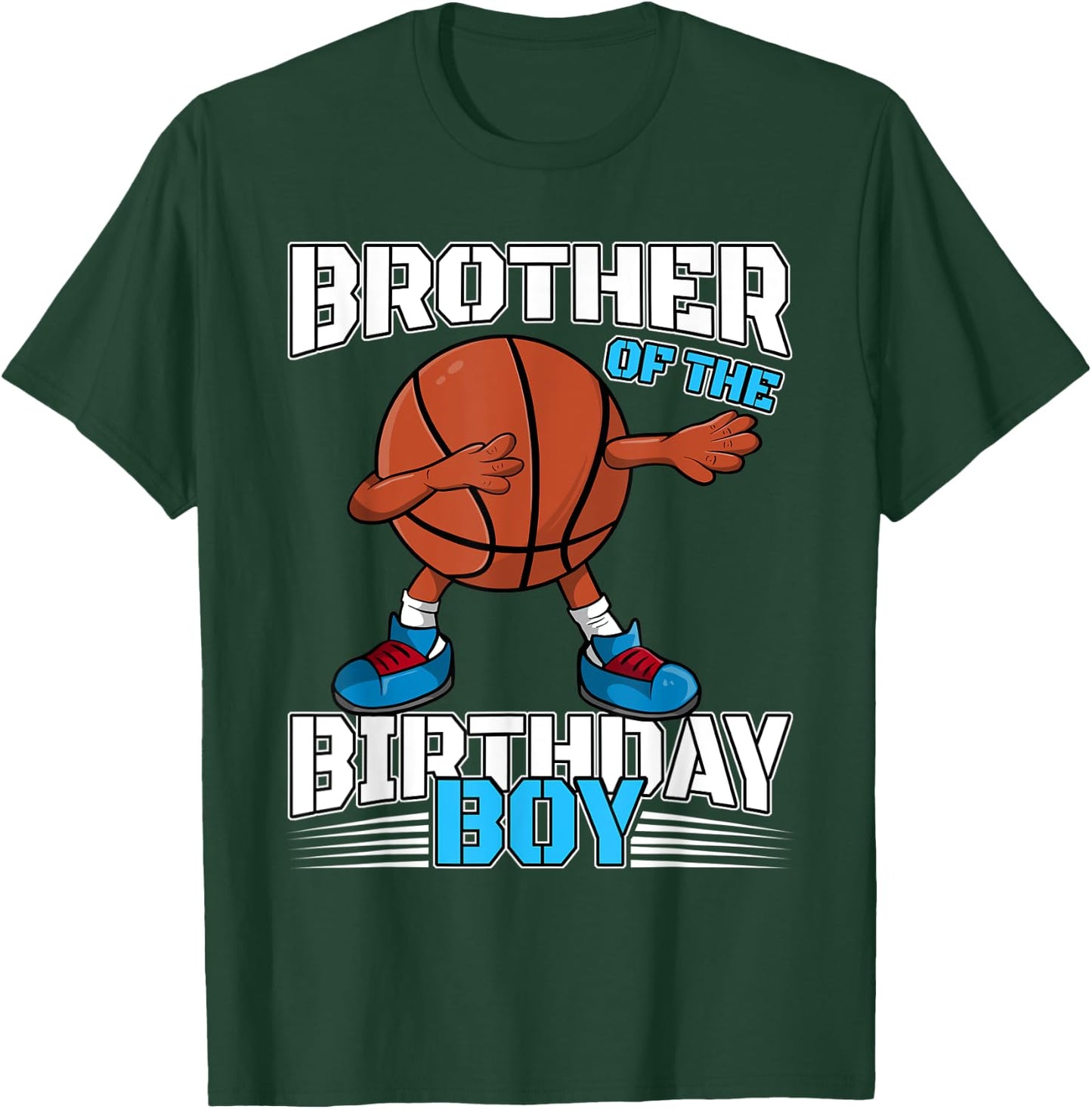 Brother of the Birthday Boy Dabbing Basketball Ball Dab Gift T-Shirt - T-Shirt | Forest