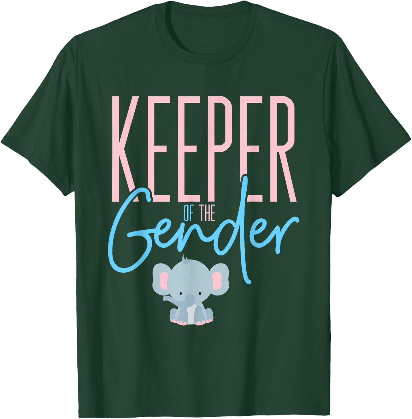 Keeper of the Gender Cute Baby Reveal Design with Elephant T-Shirt - T-Shirt | Forest