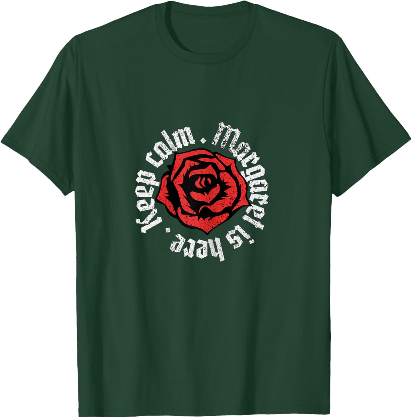 Keep Calm Margaret is Here Funny Name Grunge Rose Design T-Shirt - T-Shirt | Forest