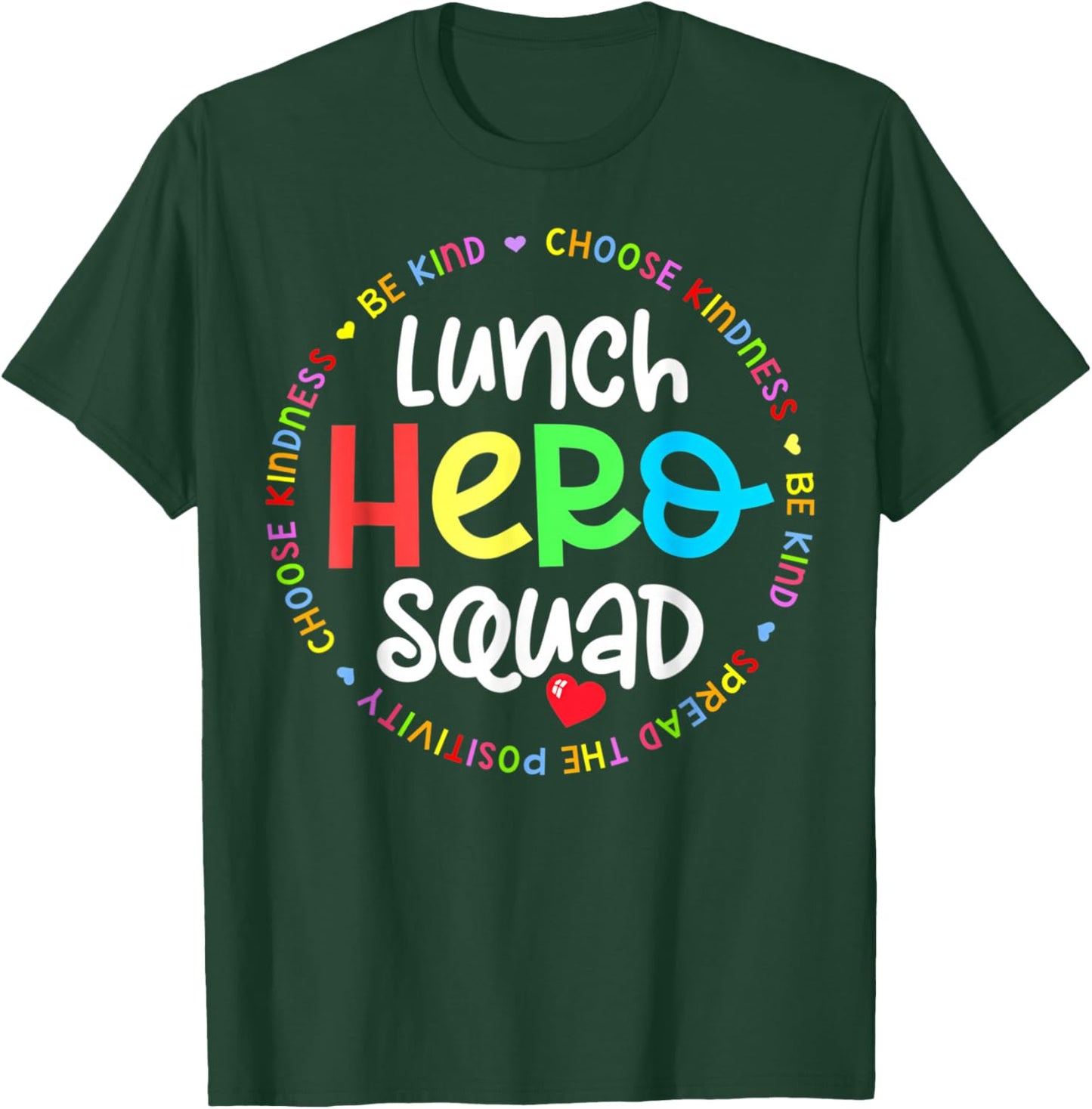 Lunch Hero Squad Funny Lunch Lady School Cafeteria Worker T-Shirt - T-Shirt | Forest