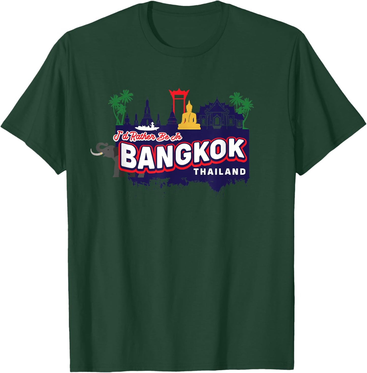I'd Rather Be In Bangkok Thailand Vintage Souvenir T-Shirt - T-Shirt | Forest