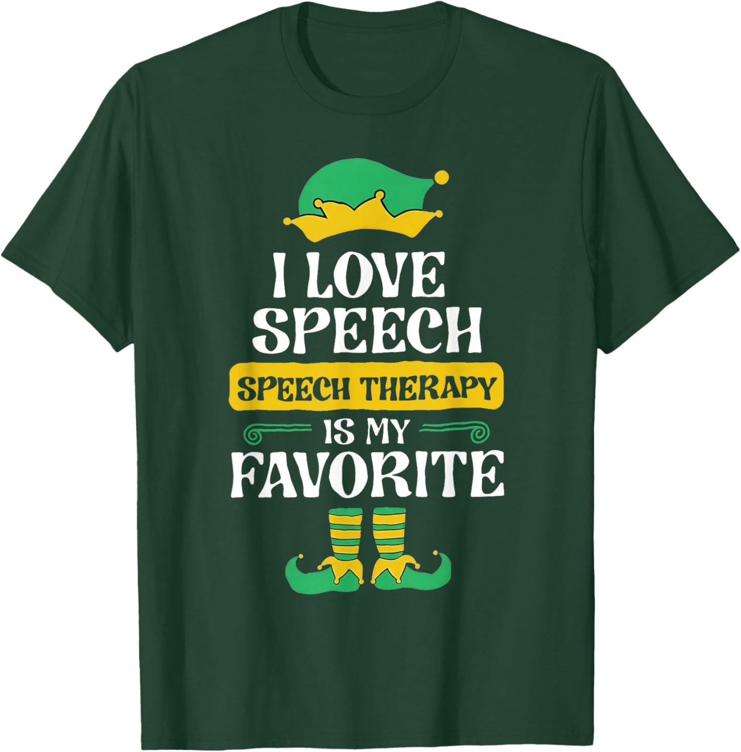 I Love Speech Speech Therapy is My Favorite T-Shirt - T-Shirt | Forest