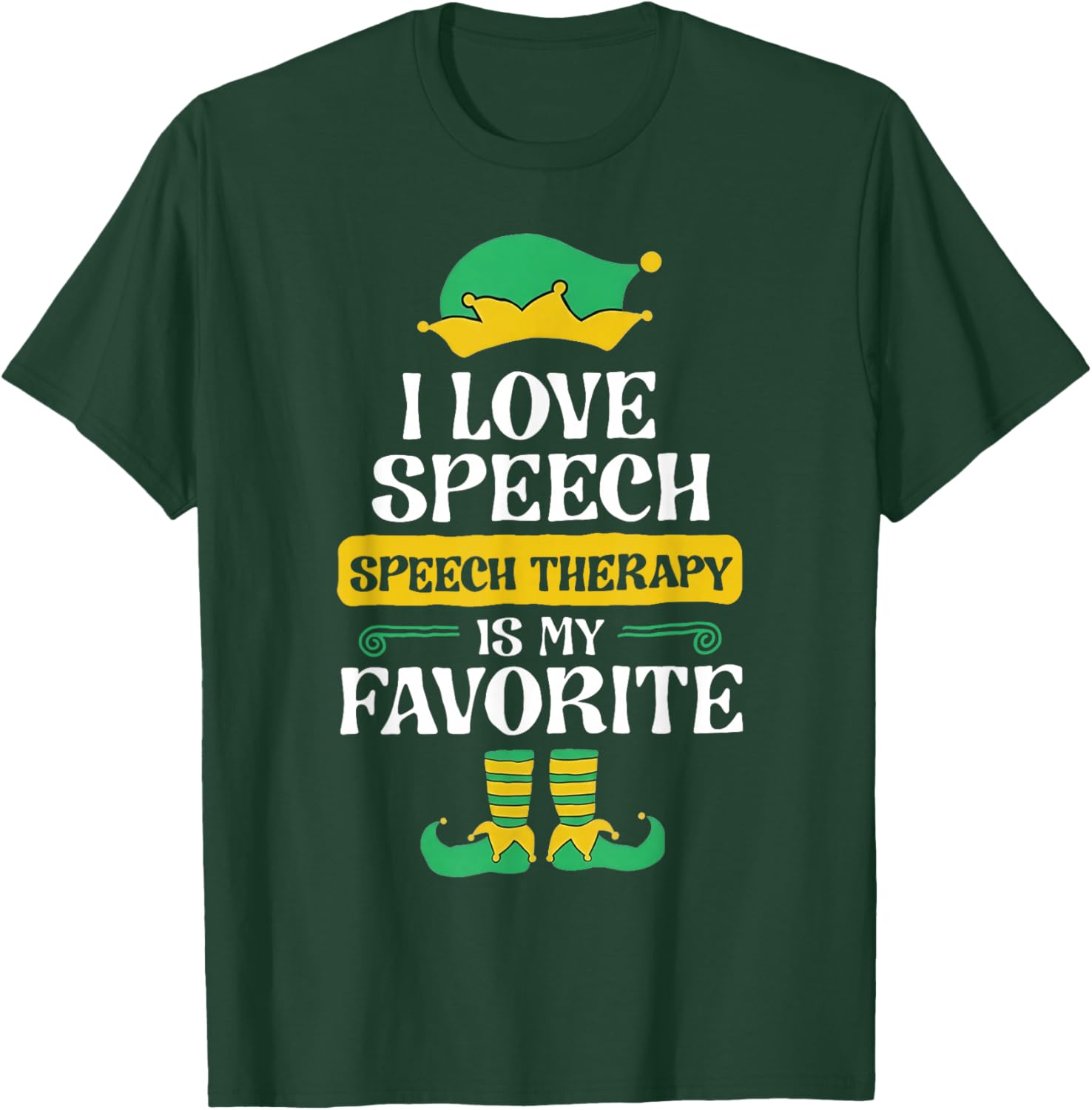 I Love Speech Speech Therapy is My Favorite T-Shirt - T-Shirt | Forest