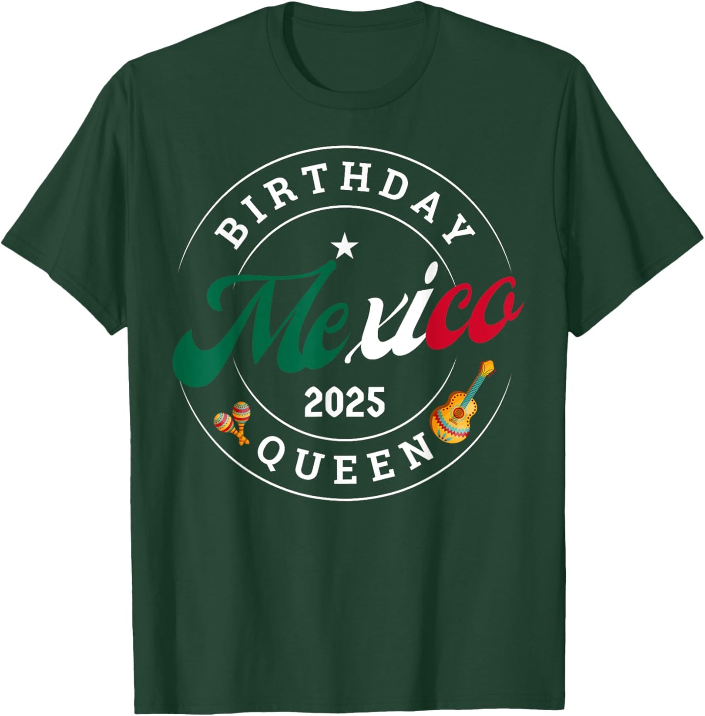 Birthday Queen Mexico 2025 Girl Trip Party Vacation Matching T-Shirt - T-Shirt | Forest