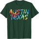 Austin Texas Tie Dye Awesome Vintage Inspired Streetwear T-Shirt - T-Shirt | Forest