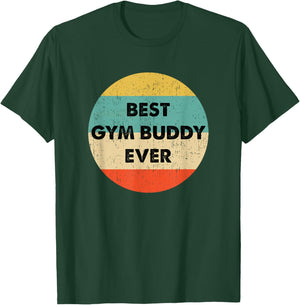 Gym Buddy T-Shirt - T-Shirt | Forest