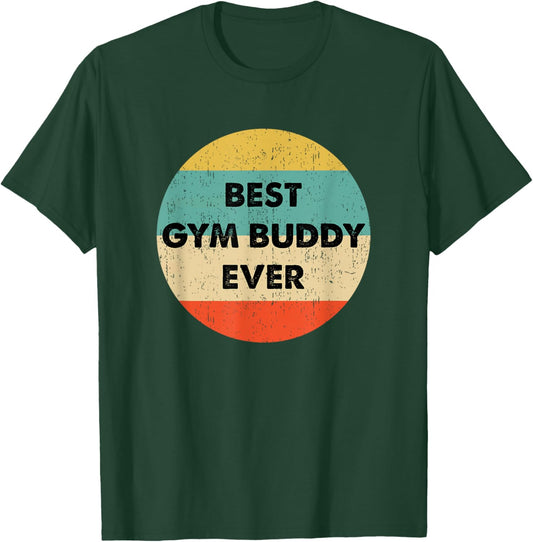 Gym Buddy T-Shirt - T-Shirt | Forest