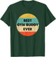 Gym Buddy T-Shirt - T-Shirt | Forest