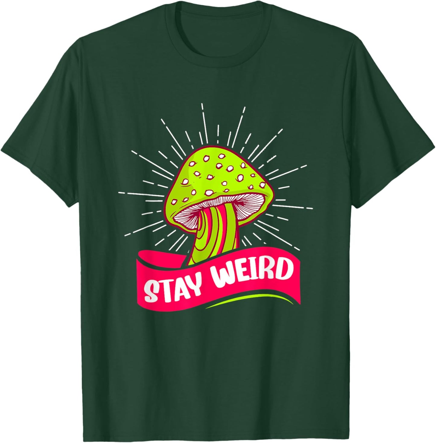 Stay Weird Hippie Mushroom T-Shirt - T-Shirt | Forest
