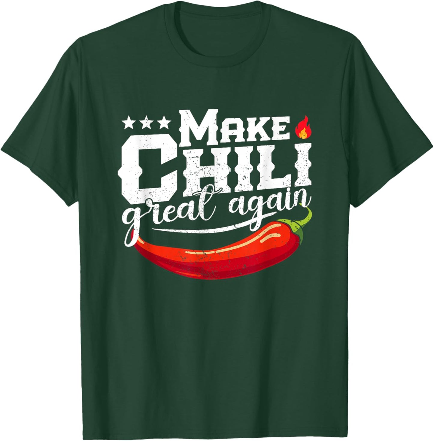 Make Chili Great Again Chili Cook-Off Competition Team Chef T-Shirt - T-Shirt | Forest