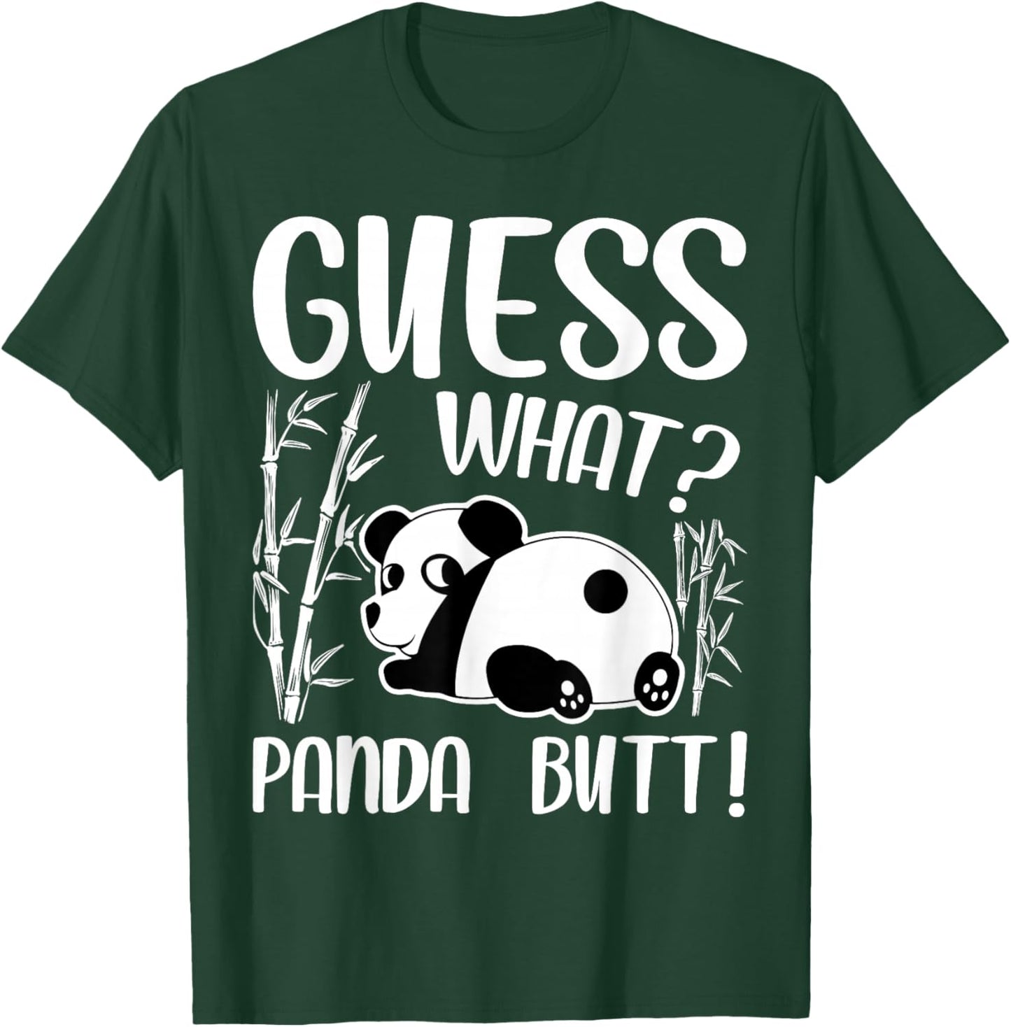 Funny Kawaii Panda Lover - Guess What Panda Butt T-Shirt - T-Shirt | Forest
