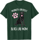 WORLD'S GREATEST BLACK LAB MOM Funny Labrador Dog Pet Owner T-Shirt - T-Shirt | Forest