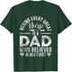 Behind Every Great Nurse Is A Dad | Father Nursing Nurse Dad T-Shirt - T-Shirt | Forest