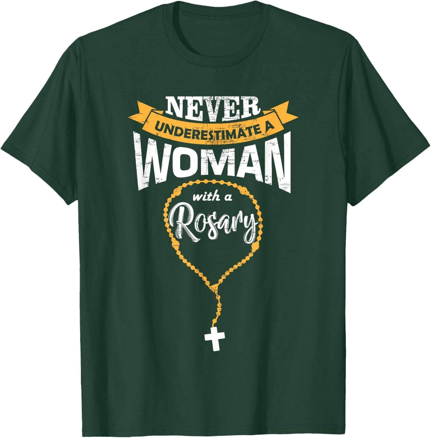 Cute Never Underestimate A Woman With A Rosary Christian T-Shirt - T-Shirt | Forest
