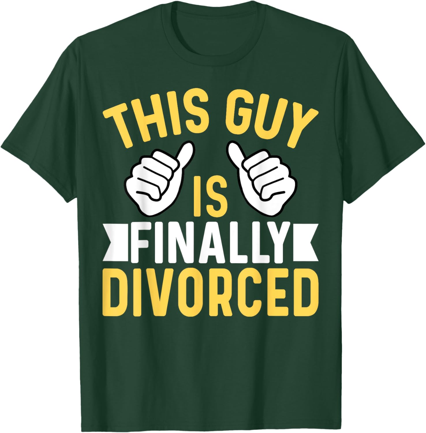This Guy Is Finally Divorced - Divorce Party Divorcee Men T-Shirt - T-Shirt | Forest