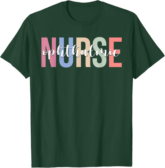 Ophthalmic Nurse RN Nursing Ophthalmology T-Shirt - T-Shirt | Forest