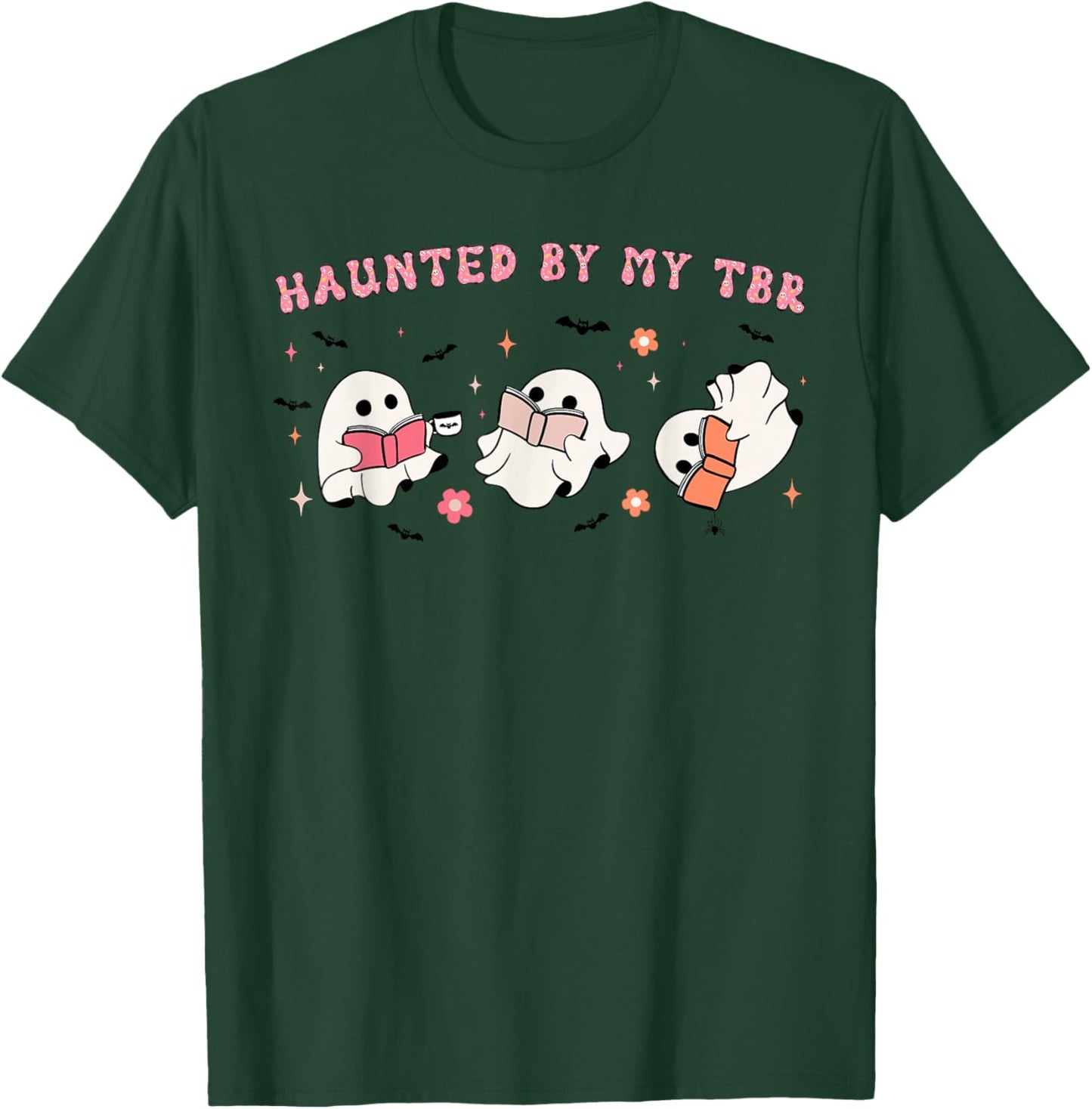 Haunted By My TBR, To Be Read Funny Halloween Book Lover T-Shirt - T-Shirt | Forest