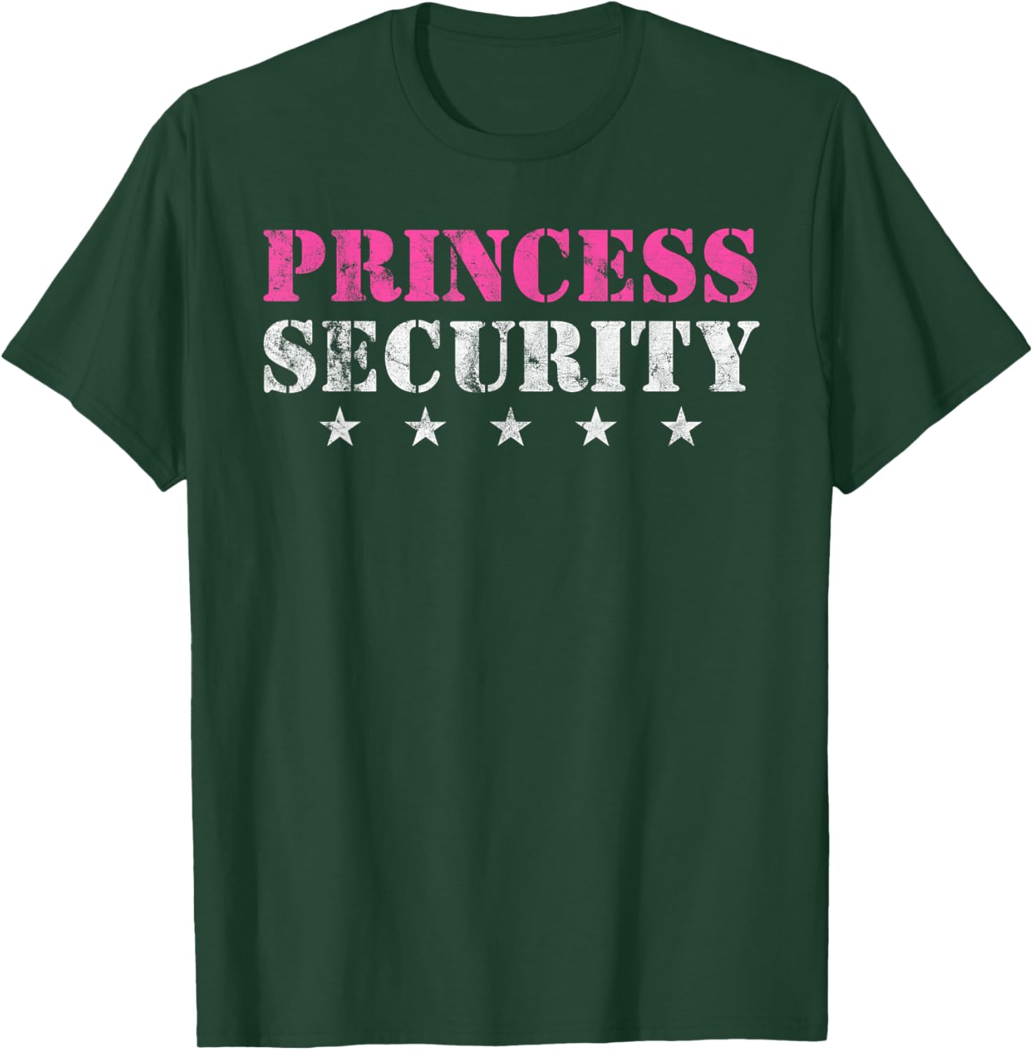 Princess Security Birthday Party Funny Dad Girl Boyfriend T-Shirt - T-Shirt | Forest