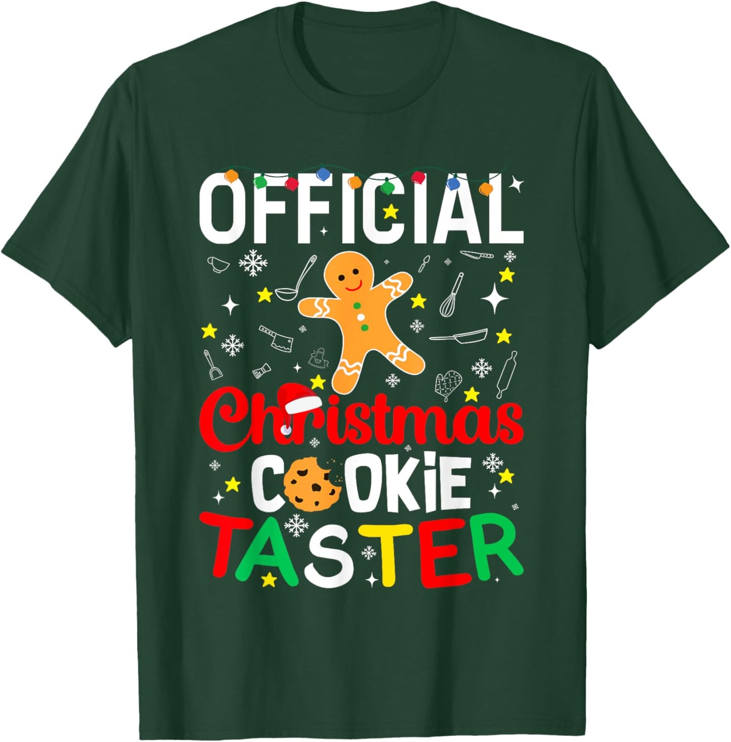 Official Christmas Cookie Taster Baking Baker Holiday Xmas T-Shirt - T-Shirt | Forest